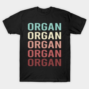 Colorful Text Organ Organist T-Shirt